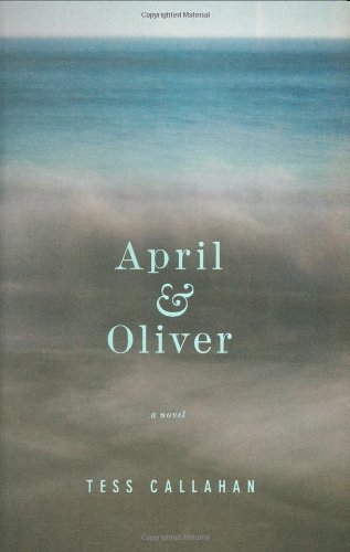 Stock image for April & Oliver: A Novel for sale by SecondSale