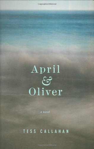 9780446540599: April & Oliver: A Novel