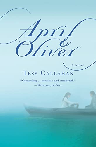 Stock image for April & Oliver: A Novel for sale by SecondSale
