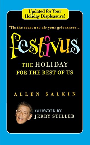 Imagen de archivo de Festivus: The Holiday for the Rest of Us a la venta por BooksRun