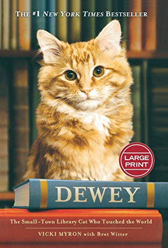 Stock image for Dewey: The Small-Town Library Cat Who Touched the World for sale by More Than Words