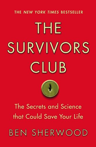 Imagen de archivo de The Survivors Club: The Secrets and Science that Could Save Your Life a la venta por Wonder Book