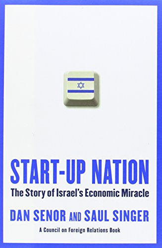 Beispielbild fr START-UP NATION: THE STORY OF ISRAEL'S ECONOMIC MIRACLE. (SIGNED) zum Verkauf von Burwood Books