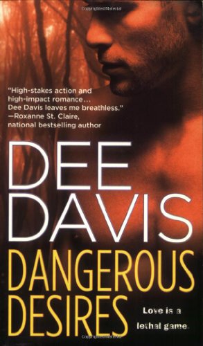 Stock image for Dangerous Desires (An A-Tac Novel (2)) for sale by Half Price Books Inc.