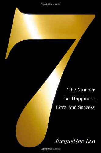 Stock image for Seven: The Number for Happiness, Love, and Success for sale by Ergodebooks