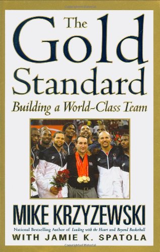 Beispielbild fr The Gold Standard: Building a World-Class Team zum Verkauf von SecondSale