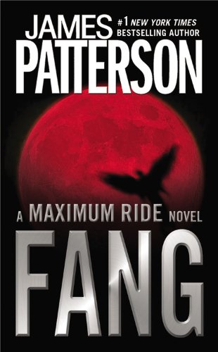 9780446545211: Fang: A Maximum Ride Novel