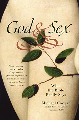 Beispielbild fr God and Sex: What the Bible Really Says zum Verkauf von Wonder Book