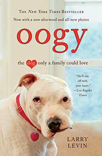 9780446546300: Oogy: The Dog Only a Family Could Love