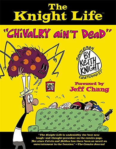 9780446548663: The Knight Life: Chivalry Ain't Dead