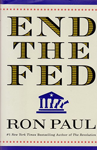 Stock image for End the Fed for sale by Colorado's Used Book Store