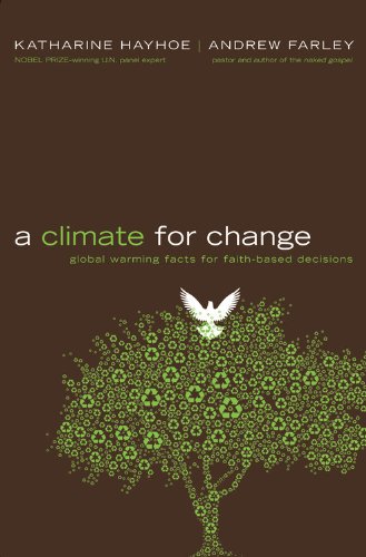 Imagen de archivo de A Climate for Change: Global Warming Facts for Faith-Based Decisions a la venta por Books Unplugged