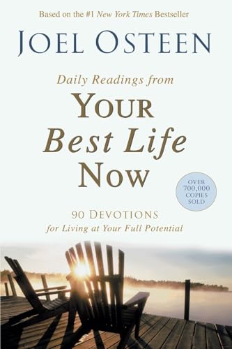 Imagen de archivo de Daily Readings from Your Best Life Now: 90 Devotions for Living at Your Full Potential a la venta por Orion Tech