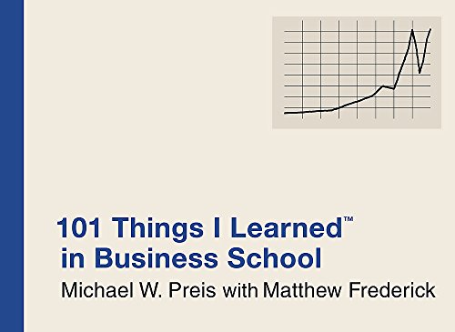 Stock image for 101 Things I Learned? in Business School for sale by Better World Books