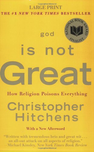 Imagen de archivo de God Is Not Great : How Religion Poisons Everything a la venta por Better World Books