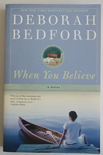 Beispielbild fr When You Believe: A Novel zum Verkauf von SecondSale