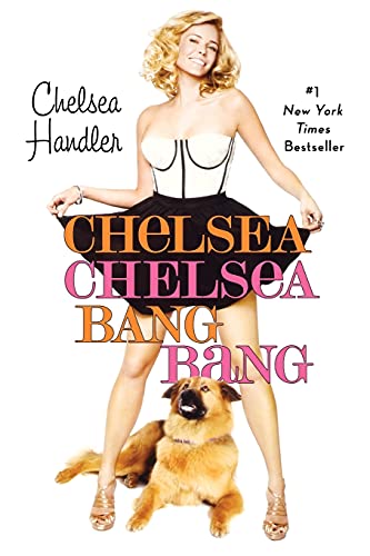 9780446552431: Chelsea Chelsea Bang Bang
