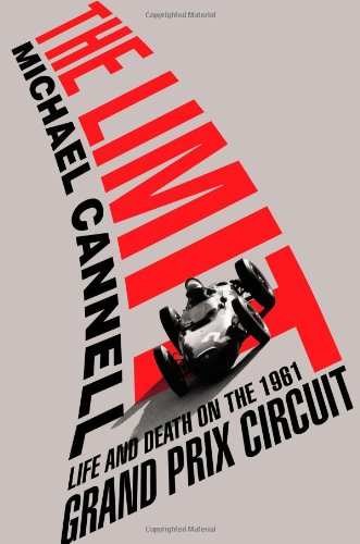 9780446554725: The Limit: Life and Death on the 1961 Grand Prix Circuit