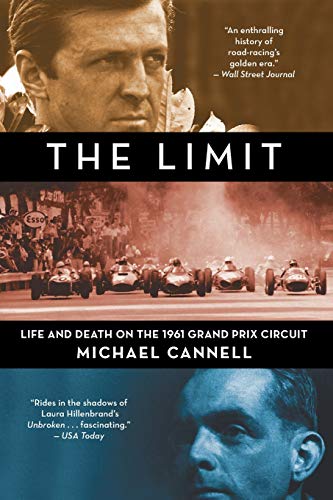 Beispielbild fr The Limit : Life and Death on the 1961 Grand Prix Circuit zum Verkauf von Better World Books