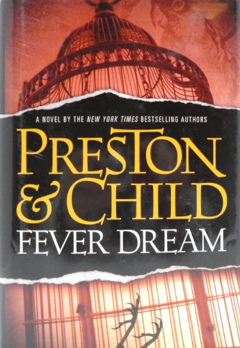 Beispielbild fr Fever Dream (Agent Pendergast series, 10) zum Verkauf von Wonder Book