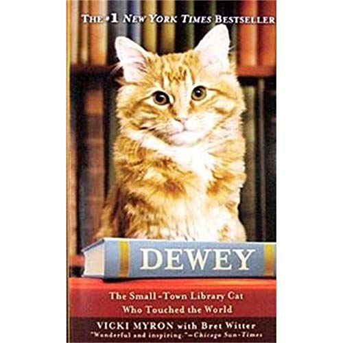 Stock image for Dewey: The Small-Town Library Cat Who Touched the World for sale by Once Upon A Time Books