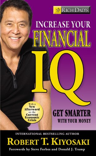 Beispielbild fr Rich Dad's Increase Your Financial IQ: Get Smarter with Your Money zum Verkauf von 2nd Life Books