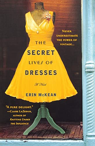 9780446555722: The Secret Lives of Dresses