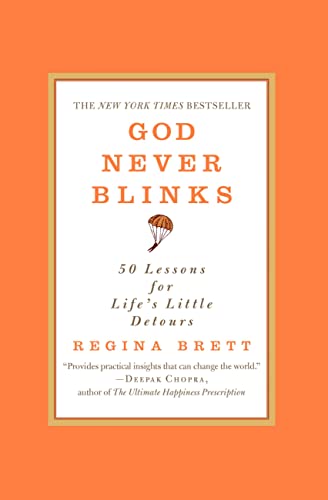 Beispielbild fr God Never Blinks : 50 Lessons for Life's Little Detours zum Verkauf von Better World Books
