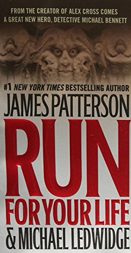 Run for Your Life (A Michael Bennett Thriller, 2)