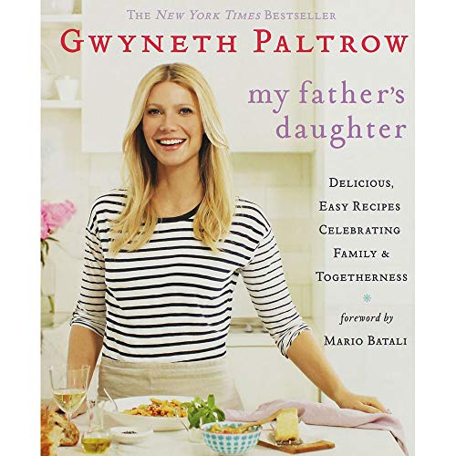 9780446557320: My Father's Daughter: Delicious, Easy Recipes Celebrating Family & Togetherness