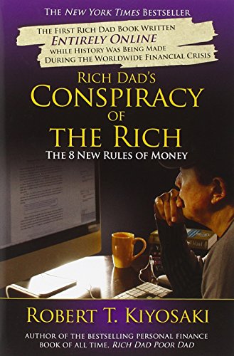 Stock image for Rich Dad's Conspiracy of the Rich: The 8 New Rules of Money for sale by SecondSale