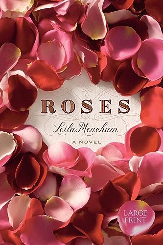 9780446559980: Roses (Large Print Edition)
