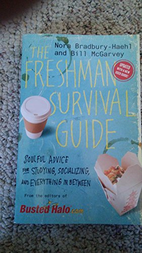 Beispielbild fr The Freshman Survival Guide: Soulful Advice for Studying, Socializing, and Everything In Between zum Verkauf von SecondSale