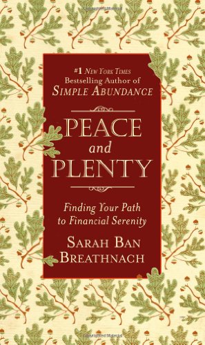 9780446561747: Peace and Plenty: Finding Your Path to Financial Serenity