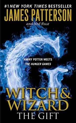 9780446562454: The Gift (Witch & Wizard #2)