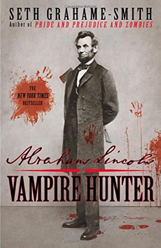 Imagen de archivo de Abraham Lincoln: Vampire Hunter a la venta por SecondSale