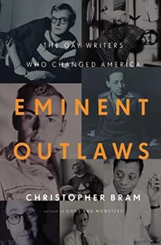 9780446563130: Eminent Outlaws: The Gay Writers Who Changed America