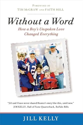 Imagen de archivo de Without a Word: How a Boy's Unspoken Love Changed Everything a la venta por SecondSale