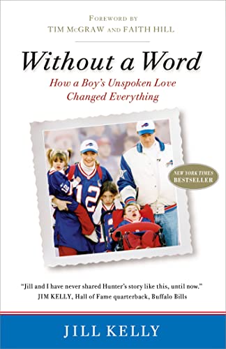 9780446563383: Without A Word: How a Boy's Unspoken Love Changed Everything