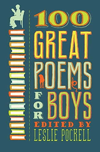 Beispielbild fr 100 Great Poems for Boys zum Verkauf von SecondSale