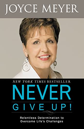 Imagen de archivo de Never Give Up! a la venta por Jenson Books Inc