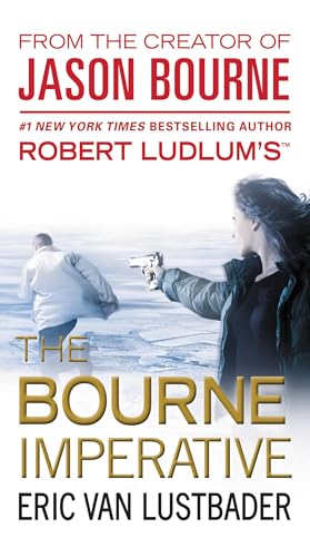 9780446564465: Robert Ludlum's (Tm) the Bourne Imperative: 10 (Jason Bourne)