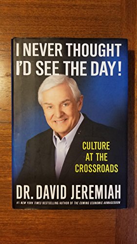 9780446565950: I Never Thought I'd See the Day!: Culture at the Crossroads