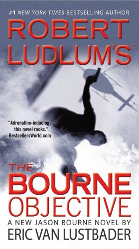 9780446566902: Robert Ludlum's the Bourne Objective (Jason Bourne)
