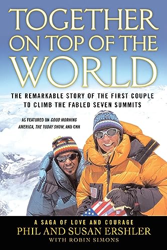 Stock image for Together on Top of the World: The Remarkable Story of the First Couple to Climb the Fabled Seven Summits for sale by Gulf Coast Books