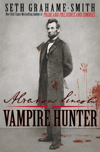 Stock image for Abraham Lincoln: Vampire Hunter for sale by Infinity Books Japan