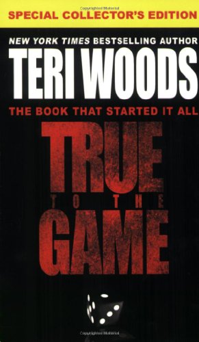 9780446571562: True to the Game (True to the Game Trilogy)
