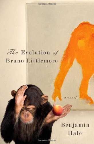 

The Evolution of Bruno Littlemore: A Novel [signed] [first edition]