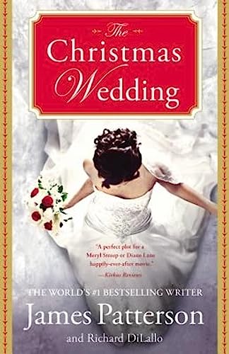 The Christmas Wedding (9780446571760) by Patterson, James; DiLallo, Richard