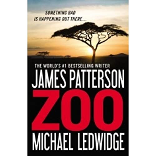 Zoo (9780446571791) by Patterson, James; Ledwidge, Michael